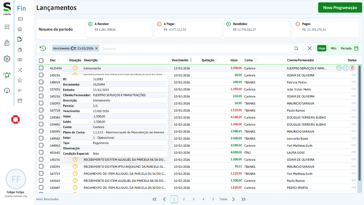 Sistema financeiro para imobiliária com gestão de lançamentos, controle de contas a pagar e receber, fluxo de caixa e acompanhamento de vencimentos.